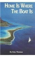 Imray, Laurie, Norie & Wilson Ltd Home Is Where The Boat Is