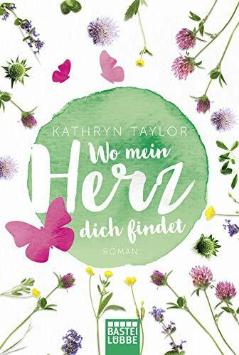 Wo mein Herz dich findet: Roman
