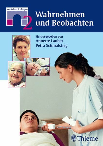 Verstehen & Pflegen, Band 2: Wahrnehmen und Beobachten