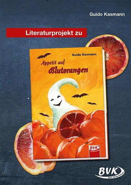 Literaturprojekt Appetit auf Blutorangen