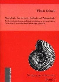 Mineralogie, Petrographie, Geologie und Paläontologie