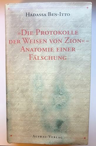 Die Protokolle der Weisen von Zion: Anatomie einer Fälschung