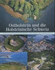 Ostholstein und die Holsteinische Schweiz