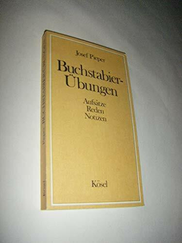 Buchstabier-Übungen: Aufsätze - Reden - Notizen