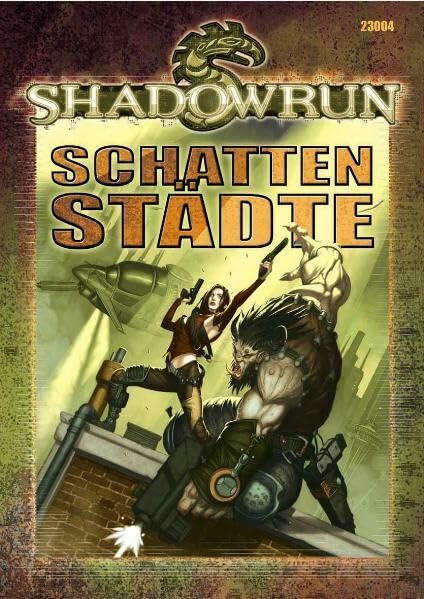 Schattenstädte. Shadowrun Hintergrund