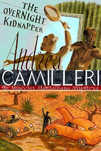 The Overnight Kidnapper: An Inspector Montalbano Mystery (Inspector Montalbano mysteries, 23)