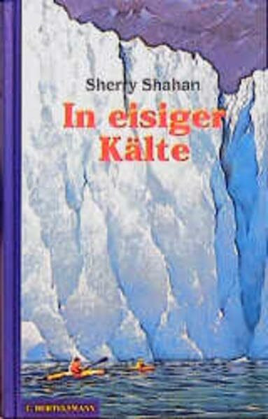 In eisiger Kälte: Aus d. Amerikan. v. Annemarie Bruhns