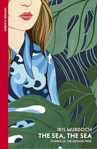 The Sea, The Sea: . (Vintage Classics)