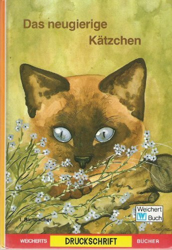 Das neugierige Kätzchen: Druckschrift