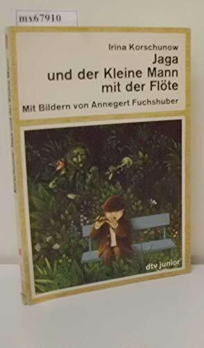 JAGA UND DER KLEINE MANN MIT DER FL (dtv junior Lesebär: Die Reihe für Leseanfänger. Grosse Druckschrift)