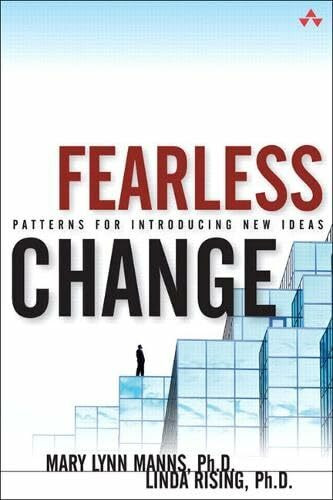 Addison-Wesley Longman, Amsterdam Introducing Patterns Into Organizations, Patterns For Introducing New Ideas