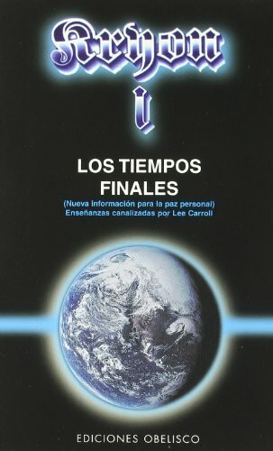 Kryon I, los tiempos finales : nueva información para la paz personal (MENSAJEROS DEL UNIVERSO, Band 1)