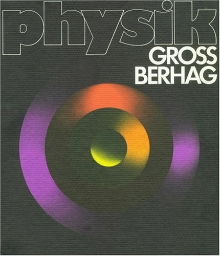 Physik Gross Berhag