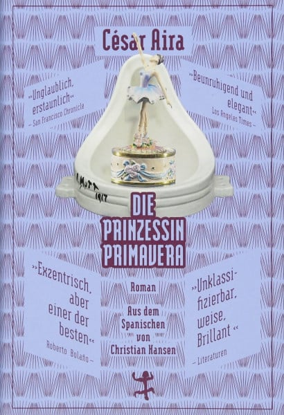 Die Prinzessin Primavera: Roman (Bibliothek César Aira)