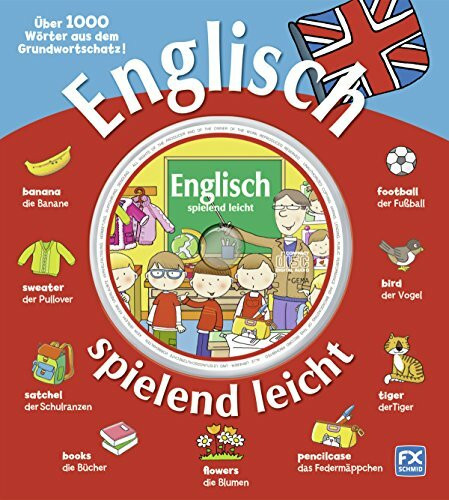 Englisch spielend leicht: Über 1000 Wörter aus dem Grundwortschatz