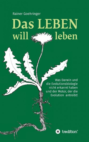 Das Leben will leben