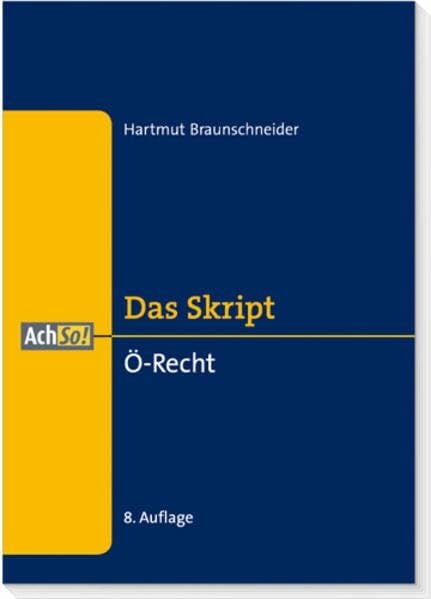 Ö-Recht: Verfassungsrecht (AchSo! Lernen mit Fällen)