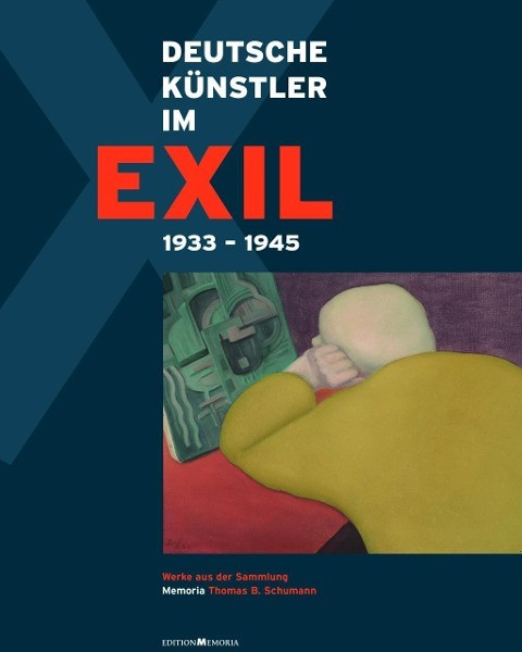 Deutsche Künstler im Exil 1933-1945