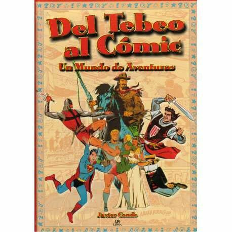Del tebeo al comic: Un mundo de aventuras (Spanish Edition)