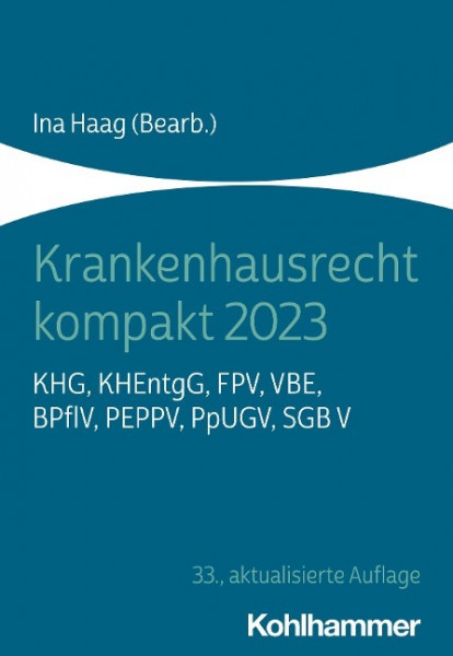 Krankenhausrecht kompakt 2023