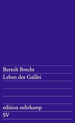 Leben des Galilei: Schauspiel (edition suhrkamp)