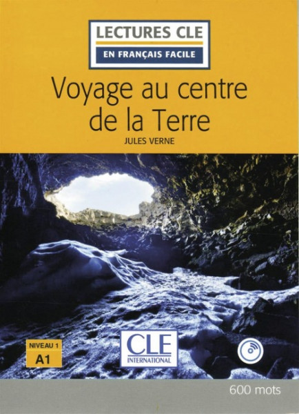 Voyage au centre de la Terre. Lektüre + Audio-Online