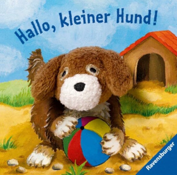 Hallo, kleiner Hund!: Fingerpuppenbuch