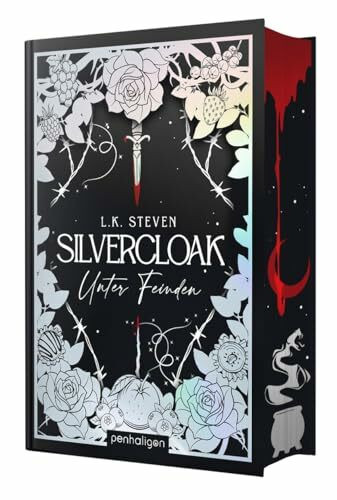 Silvercloak - Unter Feinden: Roman - Pleasure or Pain - woher kommt deine Kraft? - Ein ungewöhnlicher Fantasy-Thriller! ***Farbschnitt nur in limitierter Auflage.*** (Die Silvercloak-Saga, Band 1)