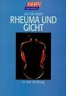 Rheuma und Gicht.