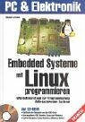 Embedded Systeme mit Linux programmieren, m. CD-ROM