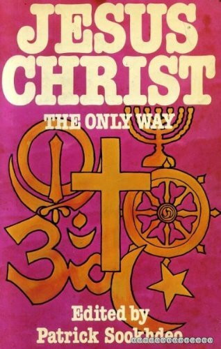 Jesus Christ the Only Way: Christian Responsibility in the Multicultural Society