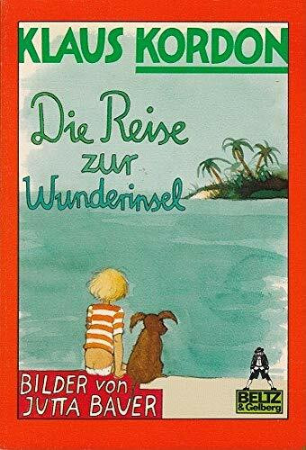 Gullivers Bücher, Bd.30, Die Reise zur Wunderinsel: Eine fast wahre Geschichte