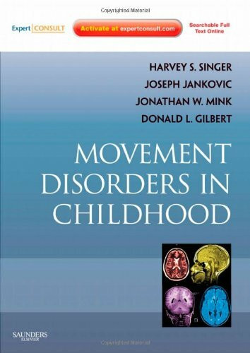 Movement Disorders in Childhood: Expert Consult - Online and Print