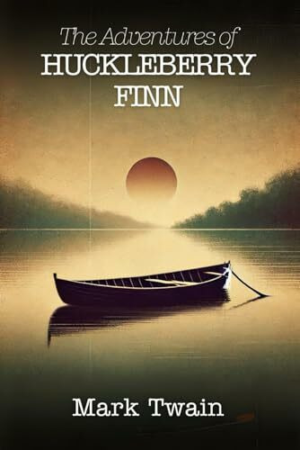 The Adventures Of Huckleberry Finn