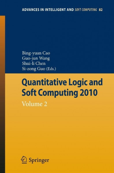Quantitative Logic and Soft Computing 2010