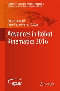 Advances in Robot Kinematics 2016