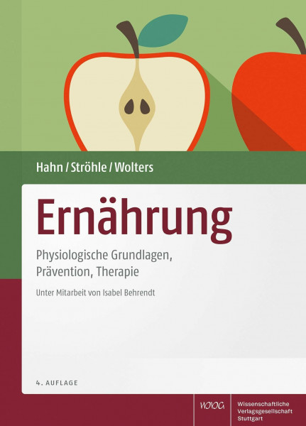 Ernährung: Physiologische Grundlagen, Prävention, Therapie