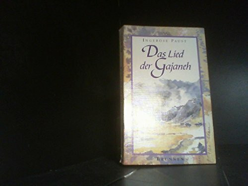 Das Lied der Gajaneh (ABCteam-Taschenbücher - Brunnen)