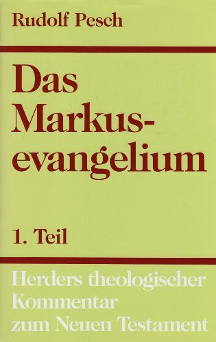 Das Markusevangelium I