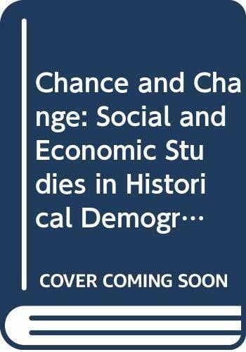 Chance and Change: Social and Economic Studies in Historical Demography in the Baltic Area (Odense University Studies in History and Social Sciences, Band 52)