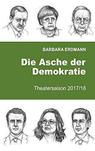 Die Asche der Demokratie: Theatersaison 2017/18