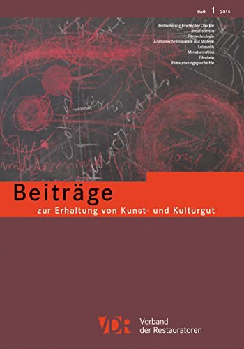 VDR-Beiträge zur Erhaltung von Kunst- und Kulturgut: Heft 1/2015