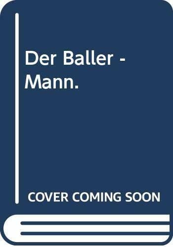 Der Baller - Mann.