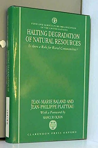 Halting Degradation of Natural Resources: Is There a Role for Rural Communities?