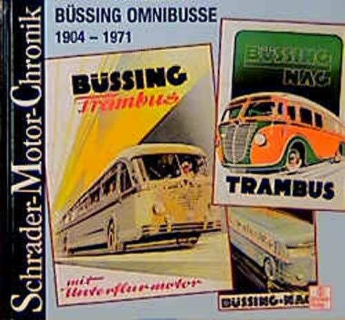 Büssing Omnibusse 1904 - 1971