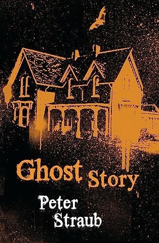 Ghost Story: the acclaimed novel from the co-author of The Talisman, Black House and Other Worlds Than These