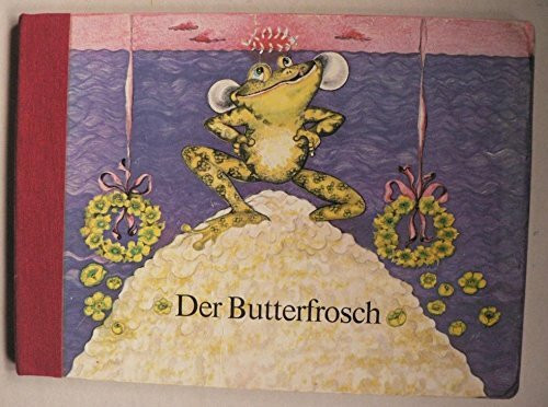 Der Butterfrosch - Manfred Hinrich