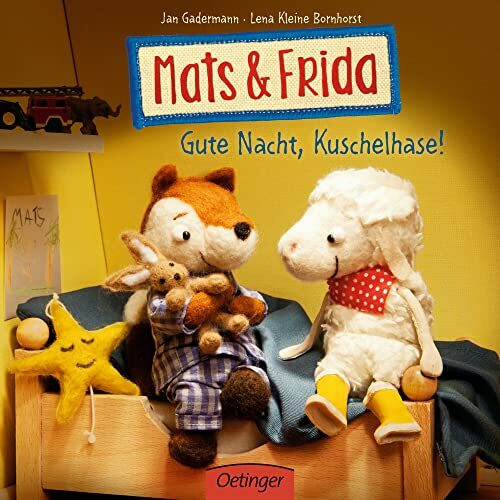 Mats & Frida. Gute Nacht, Kuschelhase!