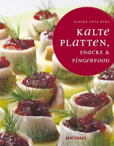 Kalte Platten, Snacks & Fingerfood