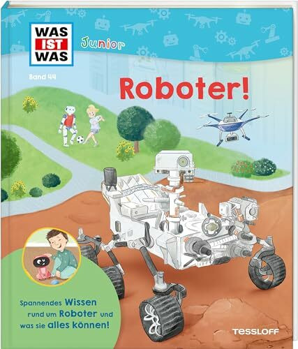 WAS IST WAS Junior Band 44 Roboter! | Superwissen mit WOW-Effekt | Illustriertes Klappenbuch für Kinder ab 5 Jahren (WAS IST WAS Junior Sachbuch, Band 44)